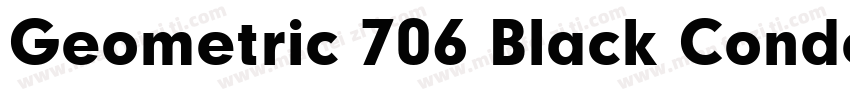 Geometric 706 Black Condensed字体转换